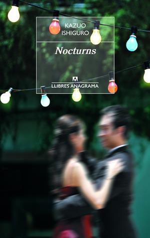 NOCTURNS | 9788433915511 | IZHIGURO, KAZUO | Cooperativa Cultural Rocaguinarda