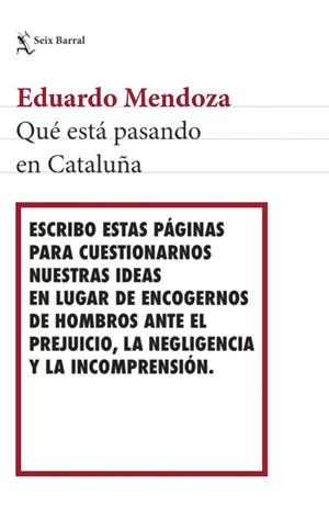 QUé ESTá PASANDO EN CATALUñA | 9788432233494 | MENDOZA, EDUARDO | Cooperativa Cultural Rocaguinarda