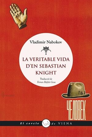 VERITABLE VIDA D'EN SEBASTIAN KNIGHT, LA | 9788483309681 | NABOKOV, VLADíMIR | Cooperativa Cultural Rocaguinarda