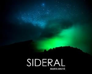 SIDERAL | 9788469762127 | BRETó LUCIO, MARTA | Cooperativa Cultural Rocaguinarda