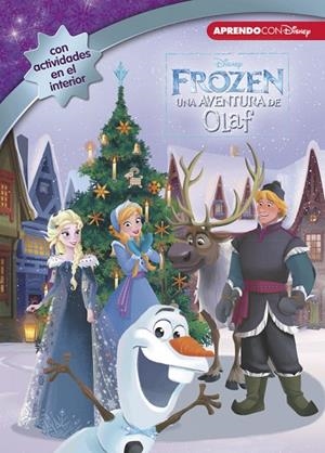 FROZEN. UNA AVENTURA DE OLAF (LEO, JUEGO Y APRENDO CON DISNEY) | 9788416931262 | DISNEY | Cooperativa Cultural Rocaguinarda