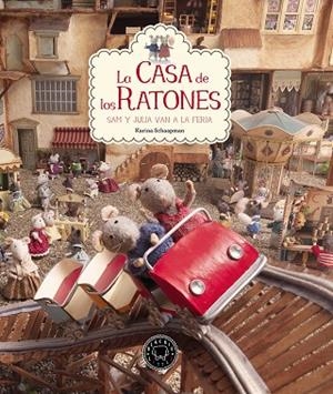 CASA DE LOS RATONES, LA VOL. 3 | 9788416290598 | SCHAAPMAN, KARINA | Cooperativa Cultural Rocaguinarda