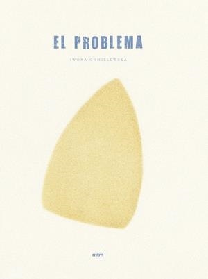 PROBLEMA, EL | 9788417165000 | CHMIELEWSKA, IWONA | Cooperativa Cultural Rocaguinarda