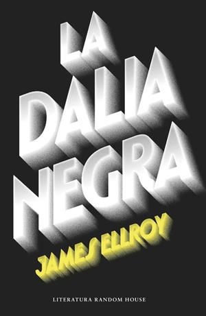 DALIA NEGRA, LA (CUARTETO DE LOS ÁNGELES 1) | 9788439729297 | JAMES ELLROY | Cooperativa Cultural Rocaguinarda