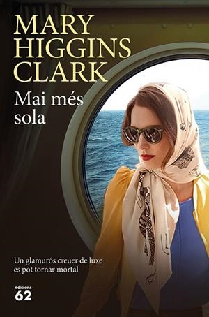 MAI MéS SOLA | 9788429776416 | HIGGINS CLARK, MARY | Cooperativa Cultural Rocaguinarda