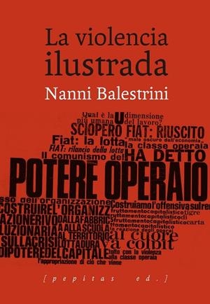 VIOLENCIA ILUSTRADA, LA | 9788415862994 | BALESTRINI, NANNI | Cooperativa Cultural Rocaguinarda