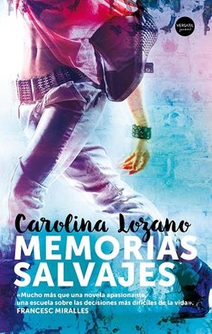 MEMORIAS SALVAJES | 9788494819117 | LOZANO, CAROLINA | Cooperativa Cultural Rocaguinarda
