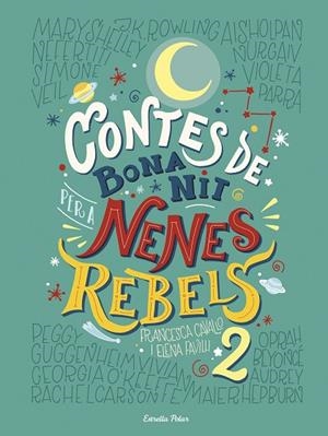 CONTES DE BONA NIT PER A NENES REBELS 2 | 9788491374978 | FAVILLI, ELENA/CAVALLO, FRANCESCA | Cooperativa Cultural Rocaguinarda