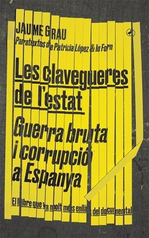 CLAVEGUERES DE L'ESTAT, LES | 9788416673674 | GRAU, JAUME | Cooperativa Cultural Rocaguinarda