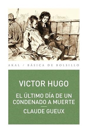 ÚLTIMO DÍA DE UN CONDENADO A MUERTE, EL. CLAUDE GUEUX | 9788446029342 | HUGO, VíCTOR | Cooperativa Cultural Rocaguinarda