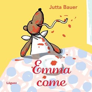 EMMA COME | 9788496646667 | BAUER, JUTTA | Cooperativa Cultural Rocaguinarda
