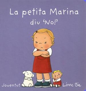 LA PETITA MARINA DIU QUE NO | 9788426140685 | BIE, LINNE | Cooperativa Cultural Rocaguinarda