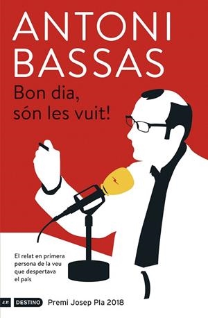 BON DIA, SóN LES VUIT! | 9788497102728 | BASSAS, ANTONI | Cooperativa Cultural Rocaguinarda