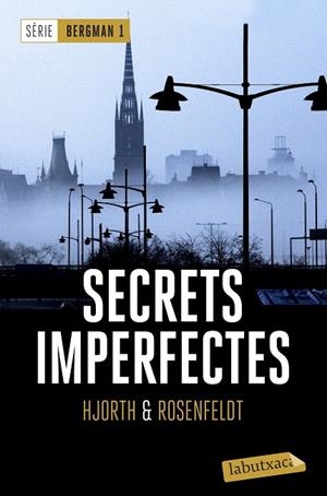 SECRETS IMPERFECTES | 9788417031060 | HJORTH, MICHAEL/ROSENFELDT, HANS | Cooperativa Cultural Rocaguinarda