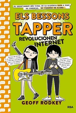 ELS BESSONS TAPPER 4. REVOLUCIONEN INTERNET | 9788427212824 | RODKEY , GEOFF | Cooperativa Cultural Rocaguinarda
