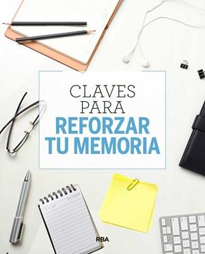 CLAVES PARA REFORZAR TU MEMORIA | 9788490569955 | MIMBRERO , EVA | Cooperativa Cultural Rocaguinarda