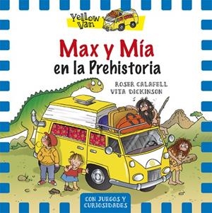 MAX Y MíA EN LA PREHISTORIA | 9788424656539 | DICKINSON, VITA | Cooperativa Cultural Rocaguinarda