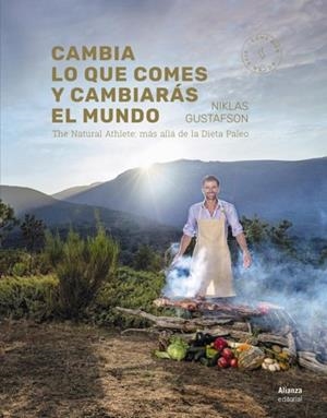 CAMBIA LO QUE COMES Y CAMBIARáS EL MUNDO | 9788491810131 | GUSTAFSON, NIKLAS | Cooperativa Cultural Rocaguinarda
