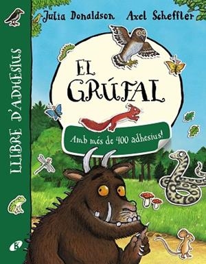 GRÚFAL, EL. LLIBRE D'ADHESIUS | 9788499068411 | DONALDSON, JULIA | Cooperativa Cultural Rocaguinarda