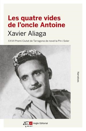 QUATRE VIDES DE L'ONCLE ANTOINE, LES | 9788415307891 | ALIAGA VíLLORA, XAVIER | Cooperativa Cultural Rocaguinarda
