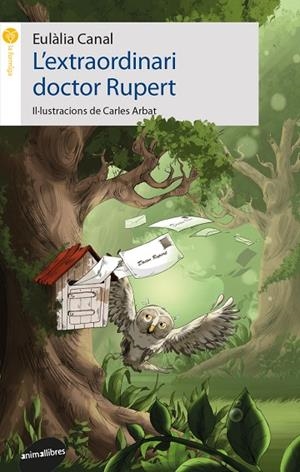EXTRAORDINARI DOCTOR RUPERT, L' | 9788416844685 | CANAL IGLESIAS, EULàLIA/MARíN I MORO, GLòRIA | Cooperativa Cultural Rocaguinarda