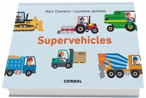 SUPERVEHICLES | 9788491012597 | CLAMENS, MARC/JAMMES, LAURENCE | Cooperativa Cultural Rocaguinarda