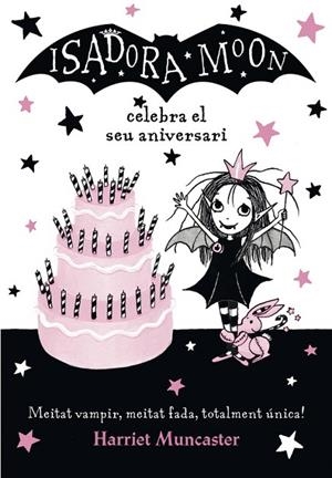 ISADORA MOON CELEBRA EL SEU ANIVERSARI (LA ISADORA MOON),LA | 9788420486444 | HARRIET MUNCASTER | Cooperativa Cultural Rocaguinarda