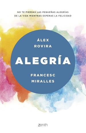 ALEGRíA | 9788408175469 | ROVIRA CELMA, ÁLEX/MIRALLES, FRANCESC | Cooperativa Cultural Rocaguinarda