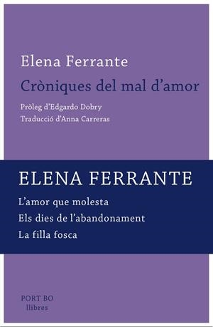 CRòNIQUES DEL MAL D'AMOR | 9788417181116 | FERRANTE, ELENA | Cooperativa Cultural Rocaguinarda
