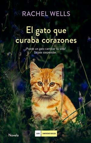 EL GATO QUE CURABA CORAZONES | 9788416634477 | WELLS, RACHEL | Cooperativa Cultural Rocaguinarda