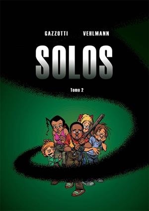 SOLOS 2 | 9788415850557 | VEHLMANN, FABIEN/GAZZOTTI, BRUNO | Cooperativa Cultural Rocaguinarda