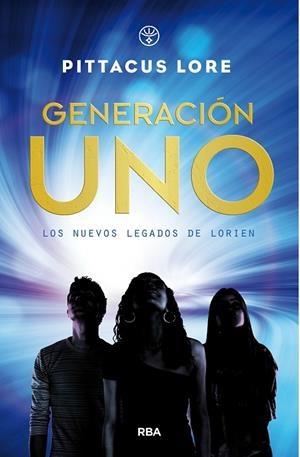 GENERACIóN UNO | 9788427212817 | LORE , PITTACUS | Cooperativa Cultural Rocaguinarda
