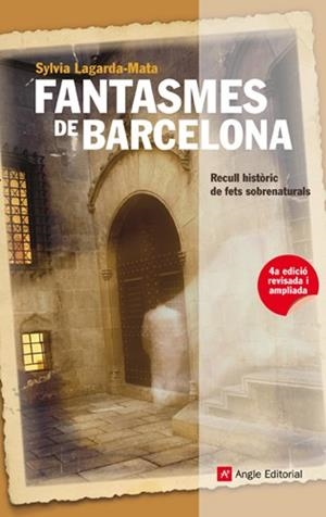 FANTASMES DE BARCELONA | 9788415002499 | LAGARDA-MATA, SYLVIA | Cooperativa Cultural Rocaguinarda