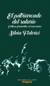 PATRIARCADO DEL SALARIO | 9788494806834 | SILVIA FEDERICI | Cooperativa Cultural Rocaguinarda