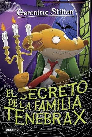 SECRETO DE LA FAMILIA TENEBRAX, EL. GS 18 | 9788408185796 | STILTON, GERONIMO | Cooperativa Cultural Rocaguinarda