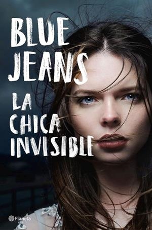 CHICA INVISIBLE, LA | 9788408184782 | BLUE JEANS | Cooperativa Cultural Rocaguinarda