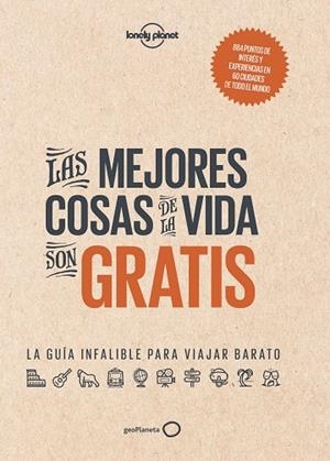MEJORES COSAS DE LA VIDA SON GRATIS, LAS | 9788408165750 | VARIOS AUTORES | Cooperativa Cultural Rocaguinarda