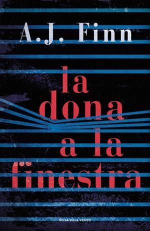 DONA A LA FINESTRA, LA | 9788416930739 | A.J. FINN | Cooperativa Cultural Rocaguinarda