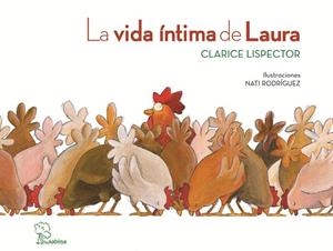 VIDA ÍNTIMA DE LAURA, LA | 9788493637866 | LISPECTOR, CLARICE | Cooperativa Cultural Rocaguinarda