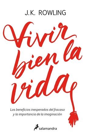 VIVIR BIEN LA VIDA | 9788498388435 | ROWLING, J. K. | Cooperativa Cultural Rocaguinarda