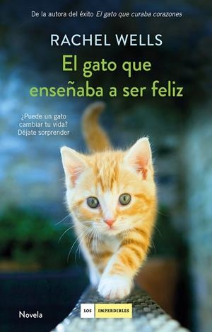 GATO QUE ENSEÑABA A SER FELIZ, EL | 9788417128197 | WELLS, RACHEL | Cooperativa Cultural Rocaguinarda