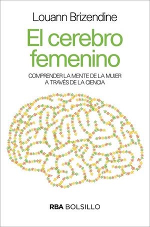 CEREBRO FEMENINO, EL (BOLSILLO) | 9788490569504 | BRIZENDINE , LOUANN | Cooperativa Cultural Rocaguinarda