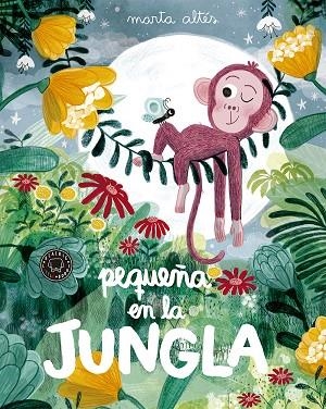 PEQUEñA EN LA JUNGLA | 9788416290864 | ALTéS, MARTA | Cooperativa Cultural Rocaguinarda