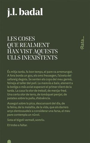 COSES QUE REALMENT HAN VIST AQUESTS ULLS INEXISTENTS, LES | 9788416738144 | BADAL, JOSEP LLUíS | Cooperativa Cultural Rocaguinarda