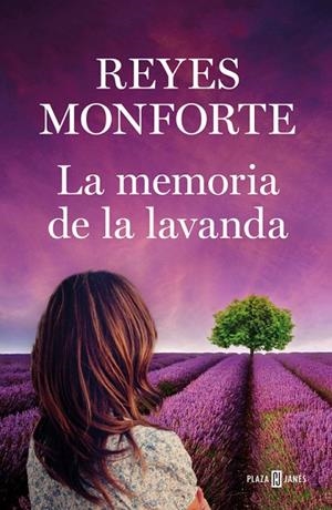 MEMORIA DE LA LAVANDA, LA | 9788401021565 | REYES MONFORTE | Cooperativa Cultural Rocaguinarda
