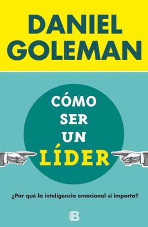 CóMO SER UN LíDER | 9788466656924 | DANIEL GOLEMAN | Cooperativa Cultural Rocaguinarda