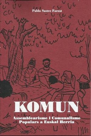 KOMUN | 15052018 | SASTRE, PABLO | Cooperativa Cultural Rocaguinarda