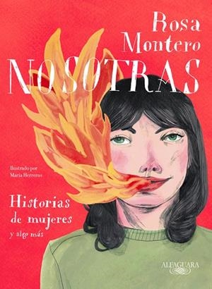 NOSOTRAS. HISTORIAS DE MUJERES Y ALGO MáS | 9788420433349 | MONTERO, ROSA | Cooperativa Cultural Rocaguinarda