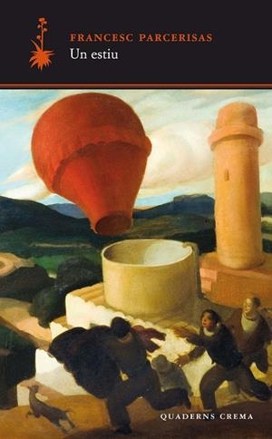 ESTIU, UN | 9788477275954 | PARCERISAS VáZQUEZ, FRANCESC | Cooperativa Cultural Rocaguinarda