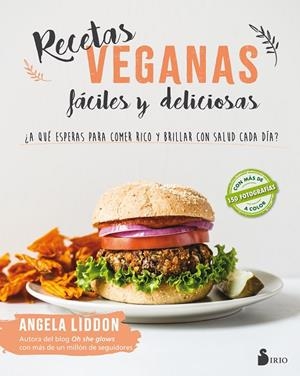 RECETAS VEGANAS FÁCILES Y DELICIOSAS | 9788417030643 | LIDDON, ANGELA | Cooperativa Cultural Rocaguinarda
